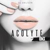 DJ Anilson - Acolyte Rmx