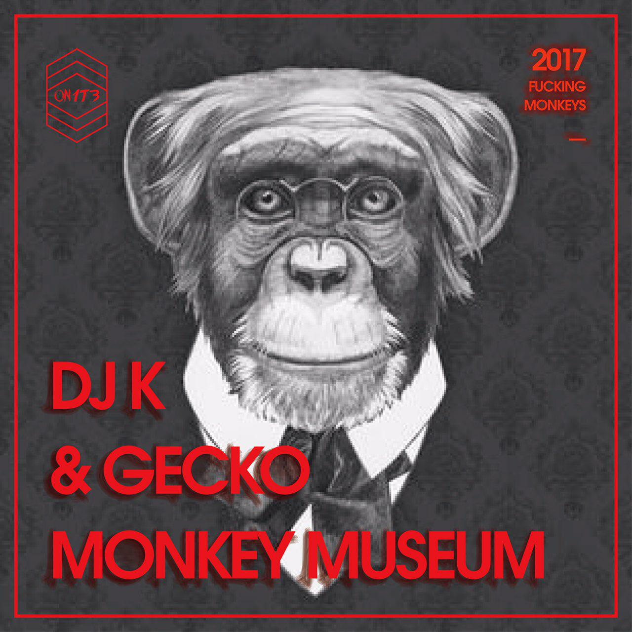 DJ K  & Gecko-Monkey Museum- (Original Mix)专辑