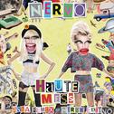 Haute Mess (ANNA Remix) [NERVO Edit]专辑
