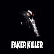 Faker Killer