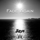 Fade Again