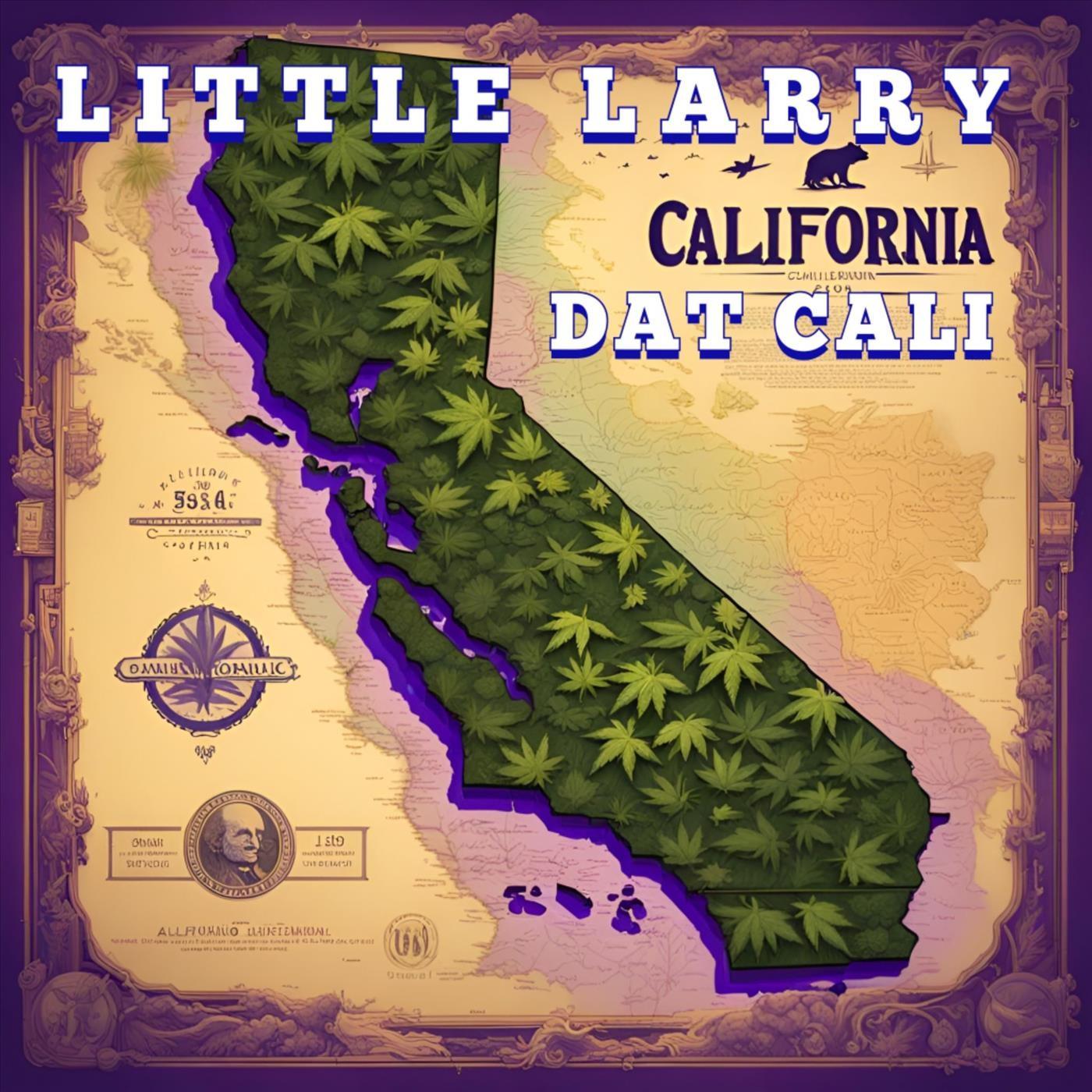 Little Larry - Dat Cali