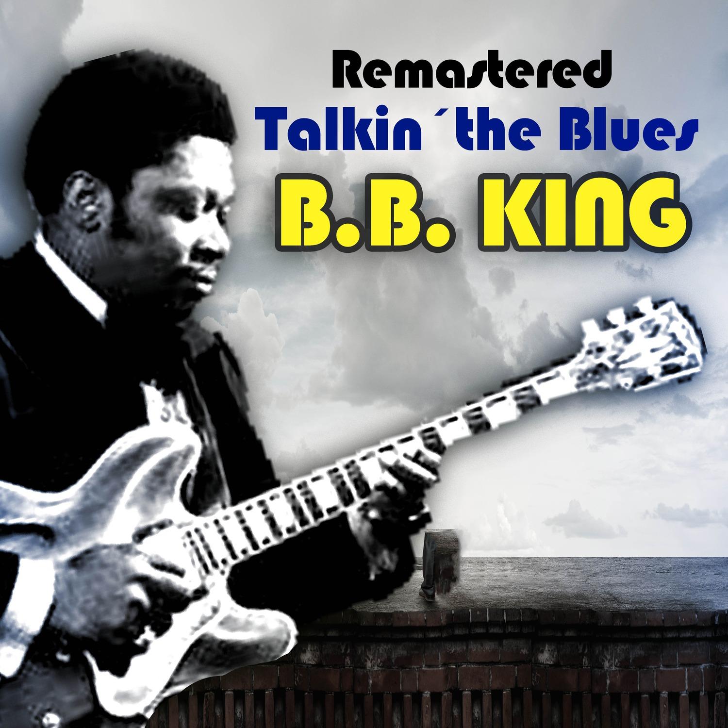 Talkin' the Blues (Remastered)