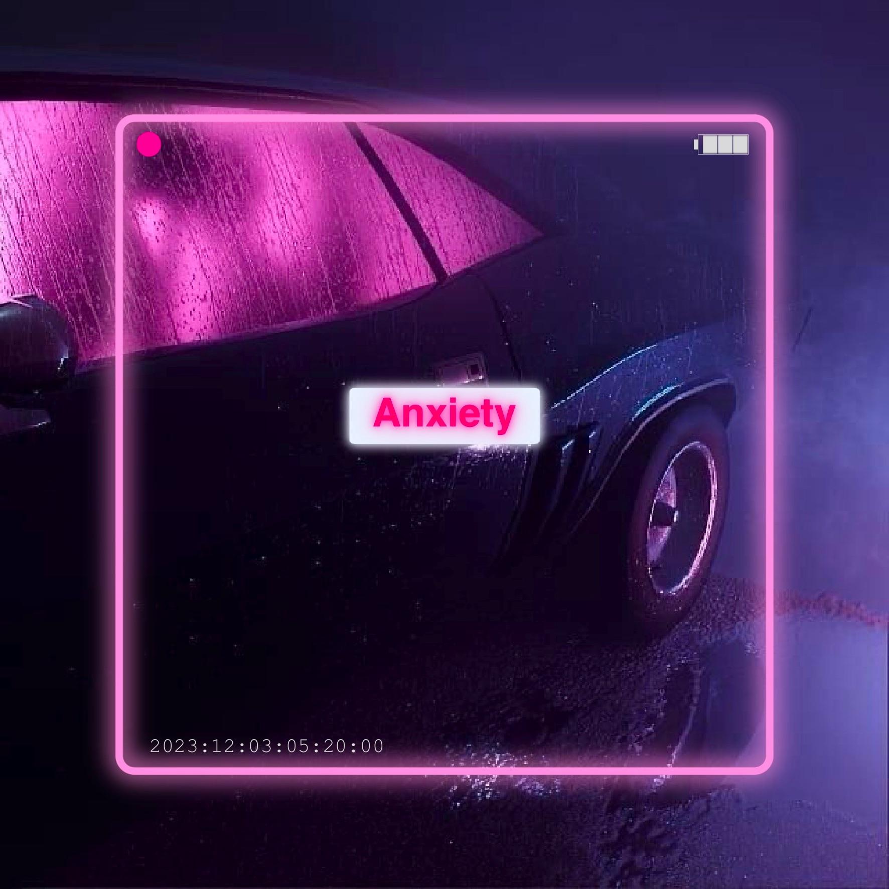 Anxiety