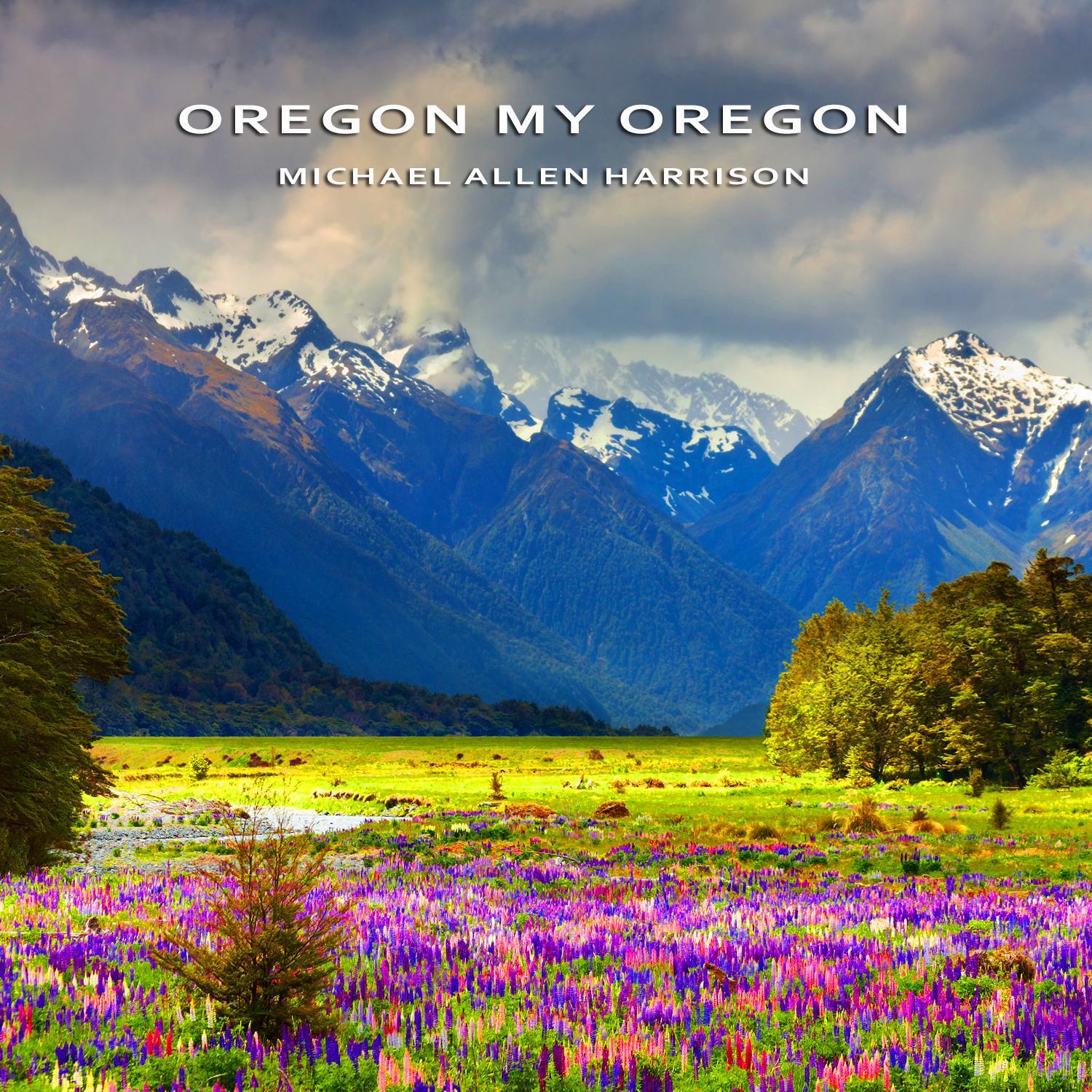 Oregon My Oregon