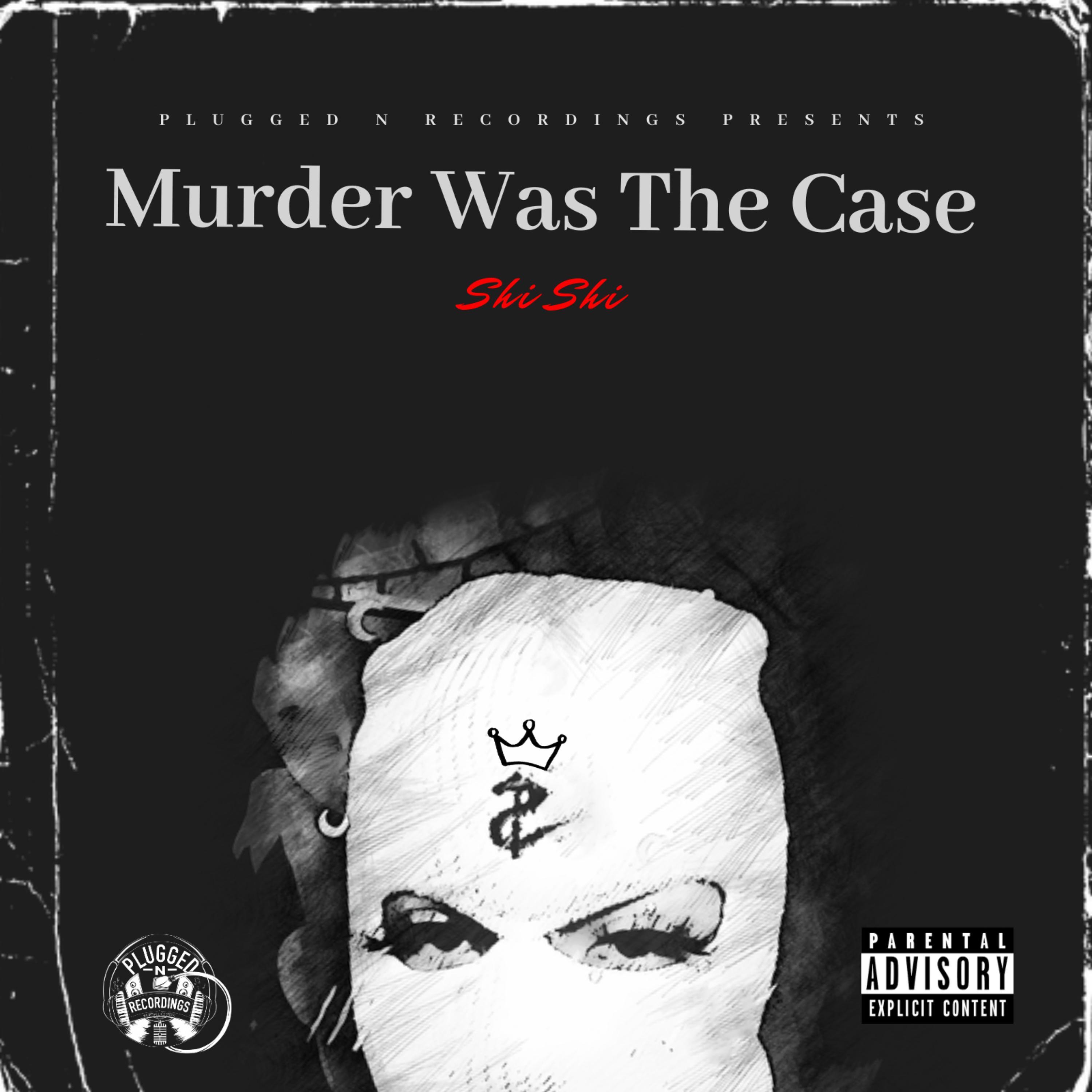 Murder Was The Case