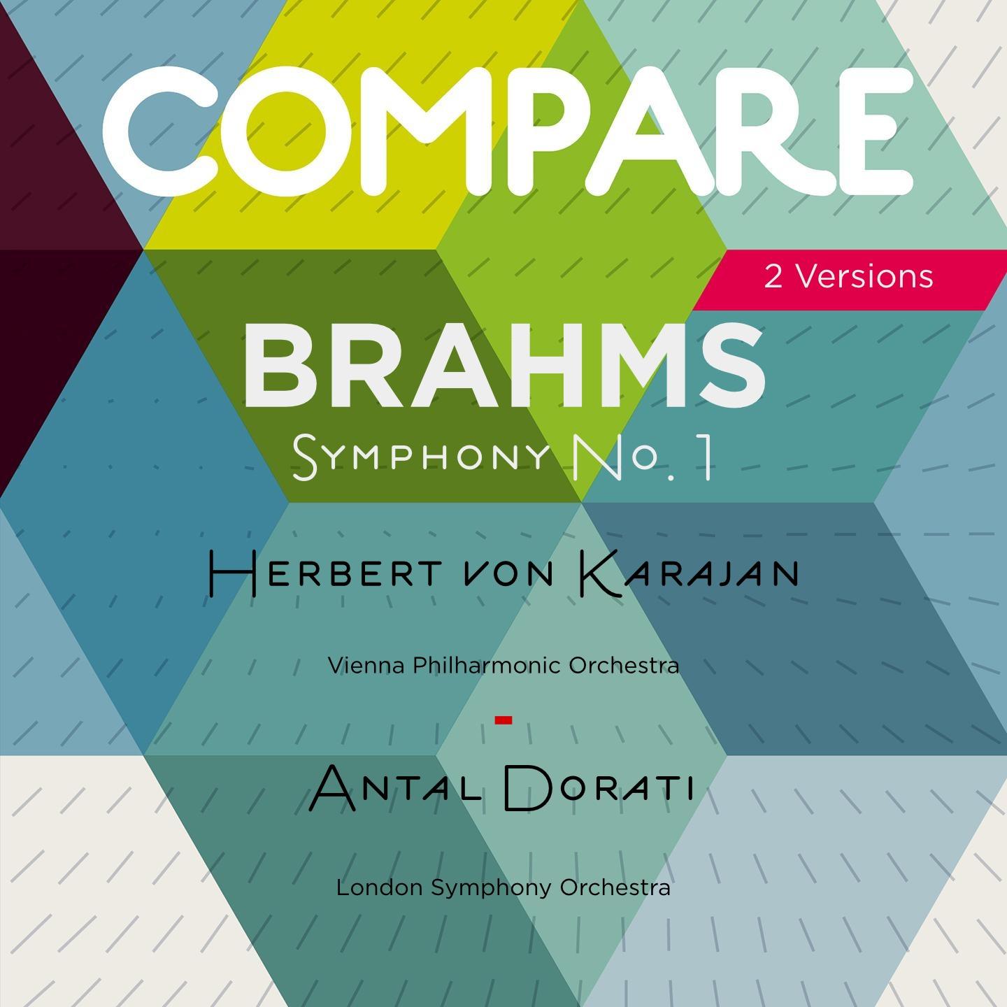 Brahms : Symphony No. 1, Herbert von Karajan vs. Antal Dorati专辑