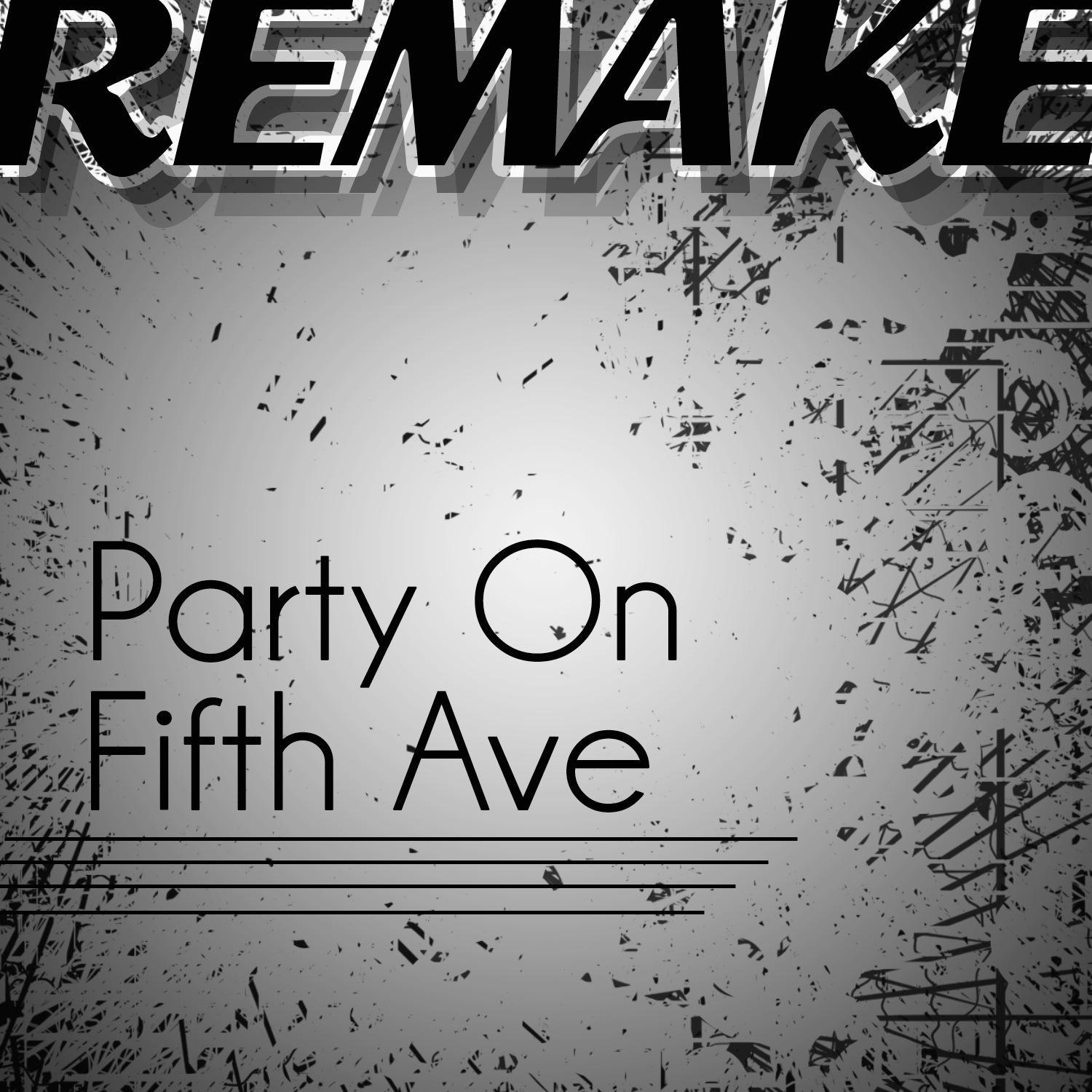 party on fifth ave. (mac miller remake)