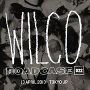 Roadcase 022 - 2013-04-13  Tokyo, JP