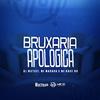 DJ Kaue NC - Bruxaria Apologica
