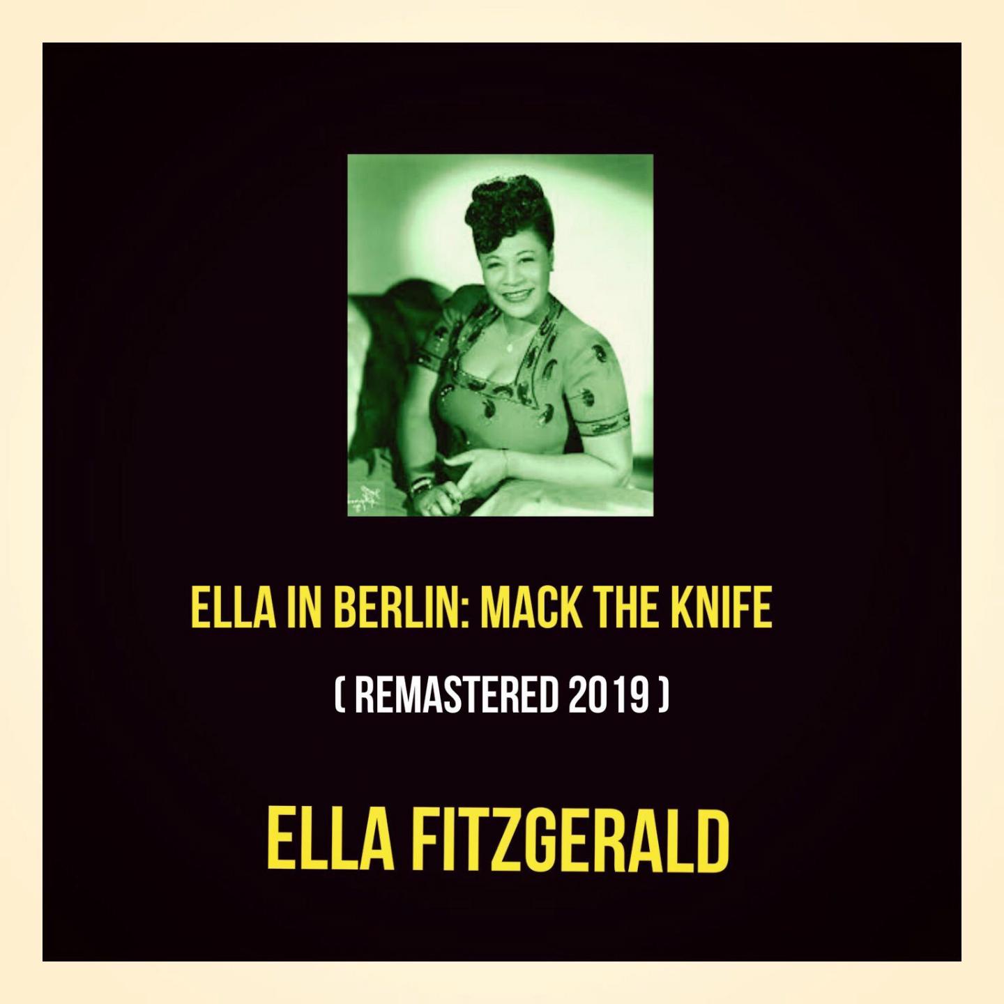 Ella in Berlin: Mack the Knife (Remastered 2019)