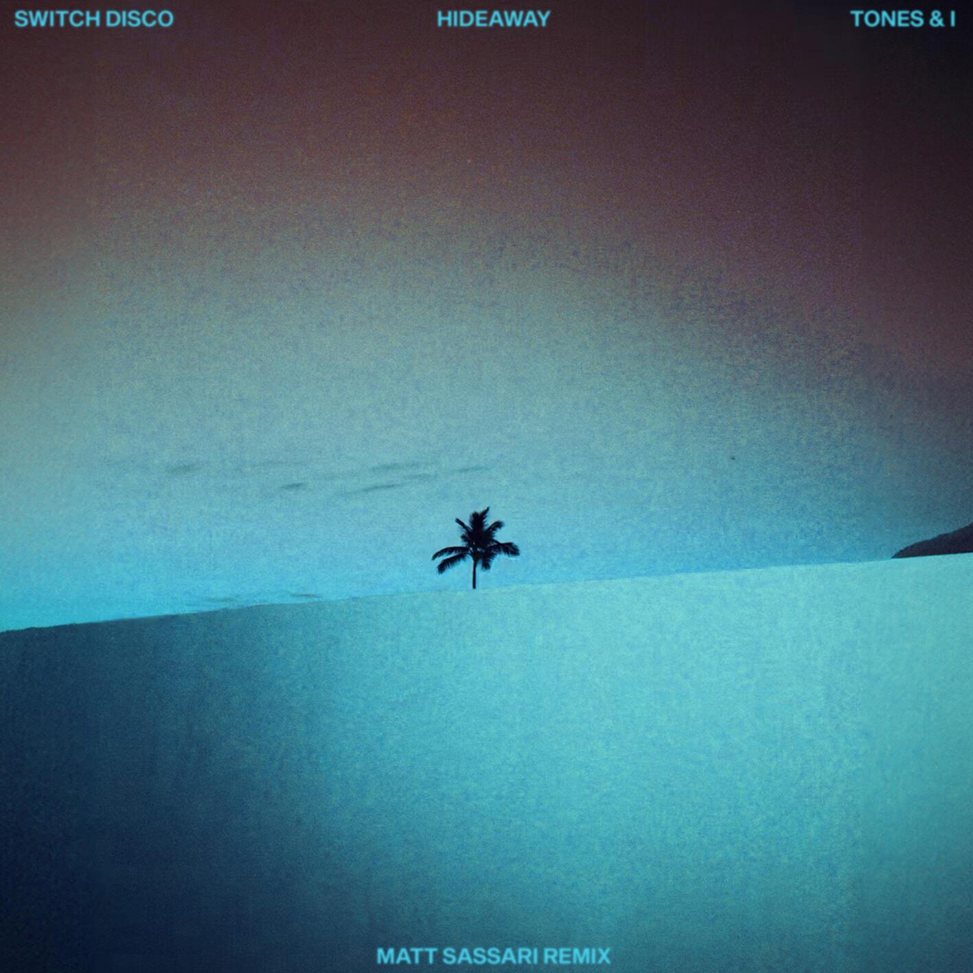 HIDEAWAY (Matt Sassari Remix)