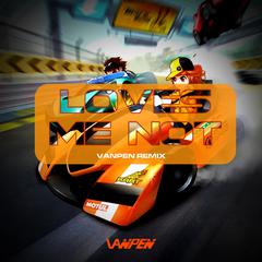 QQ飞车 Loves Me Not (vanpen Remix)