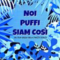 Noi puffi siam così