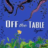 off the table （Ariana Grande 伴奏）