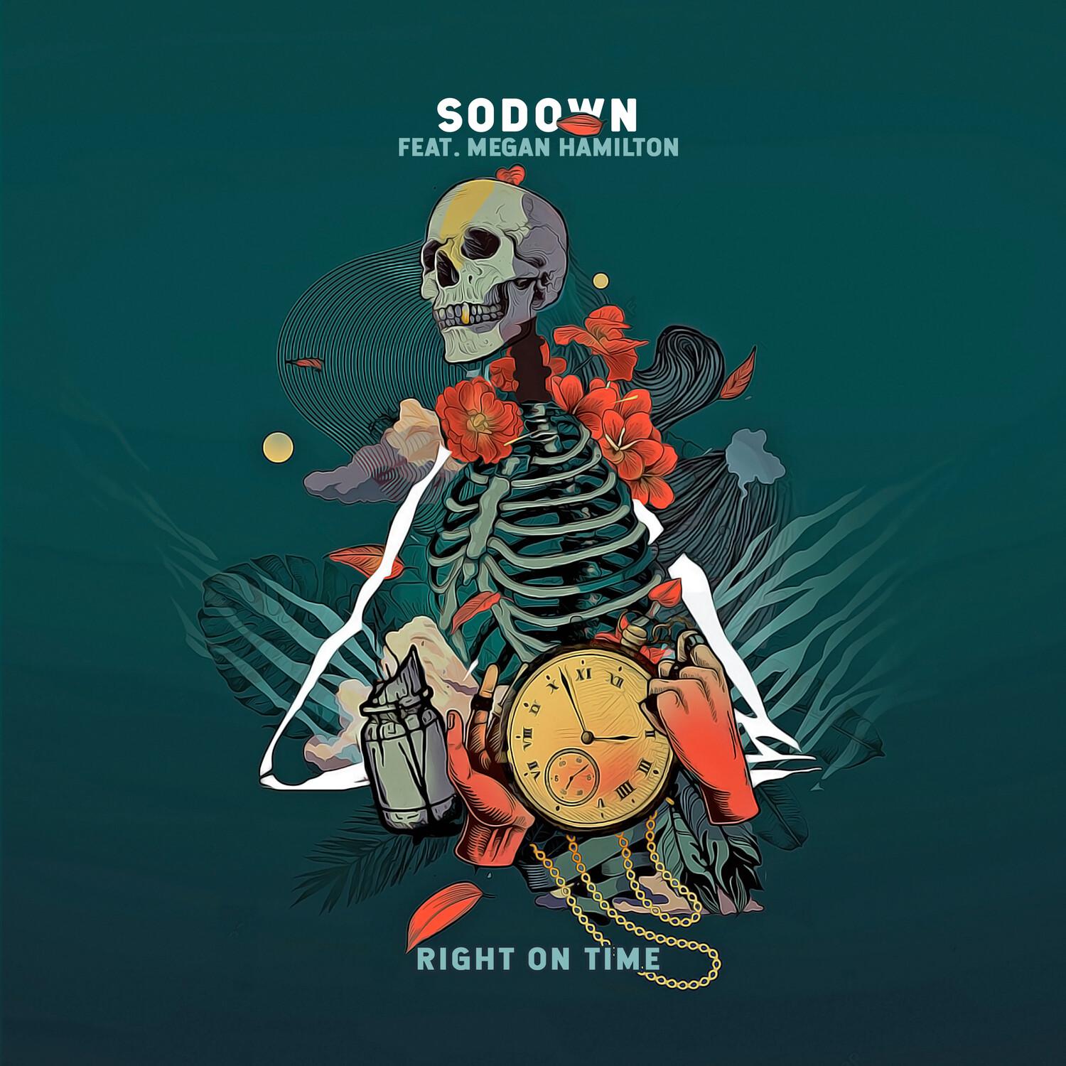 SoDown - Right On Time