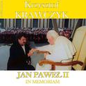 Jan Pawel II - In Memoriam (Krzysztof Krawczyk Antologia)专辑