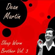 Sleep Warm Brother Vol.  3