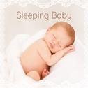 Sleeping Baby – Lullaby Classical Piano, Mozart to Sleep, Mozart for Bedtime专辑