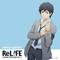 「ReLIFE」キャラクターソング VOL.1专辑