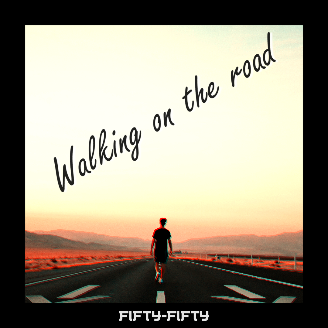 【FREE】"Walking on the road"