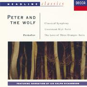 Prokofiev: Peter and the Wolf; Symphony No.1; Lieutenant Kijé Suite; The Love for Three Oranges Suit