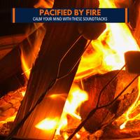 Pacified by Fire - Calm Your Mind with These Soundtracks