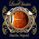 Luxe Classics. Marcha Nupcial专辑