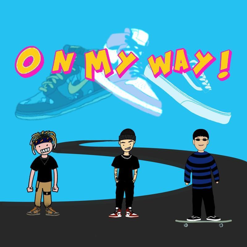 ON MY WAY