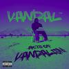 Vandal™ - Would Ya (feat. Daj Dolla & Gudda Brvckin)