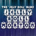 The 'Jelly Roll' Blues