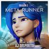 AJ Dispirito - Only Up (From the Meta Runner Original Soundtrack) [feat. Lizz Robinett]