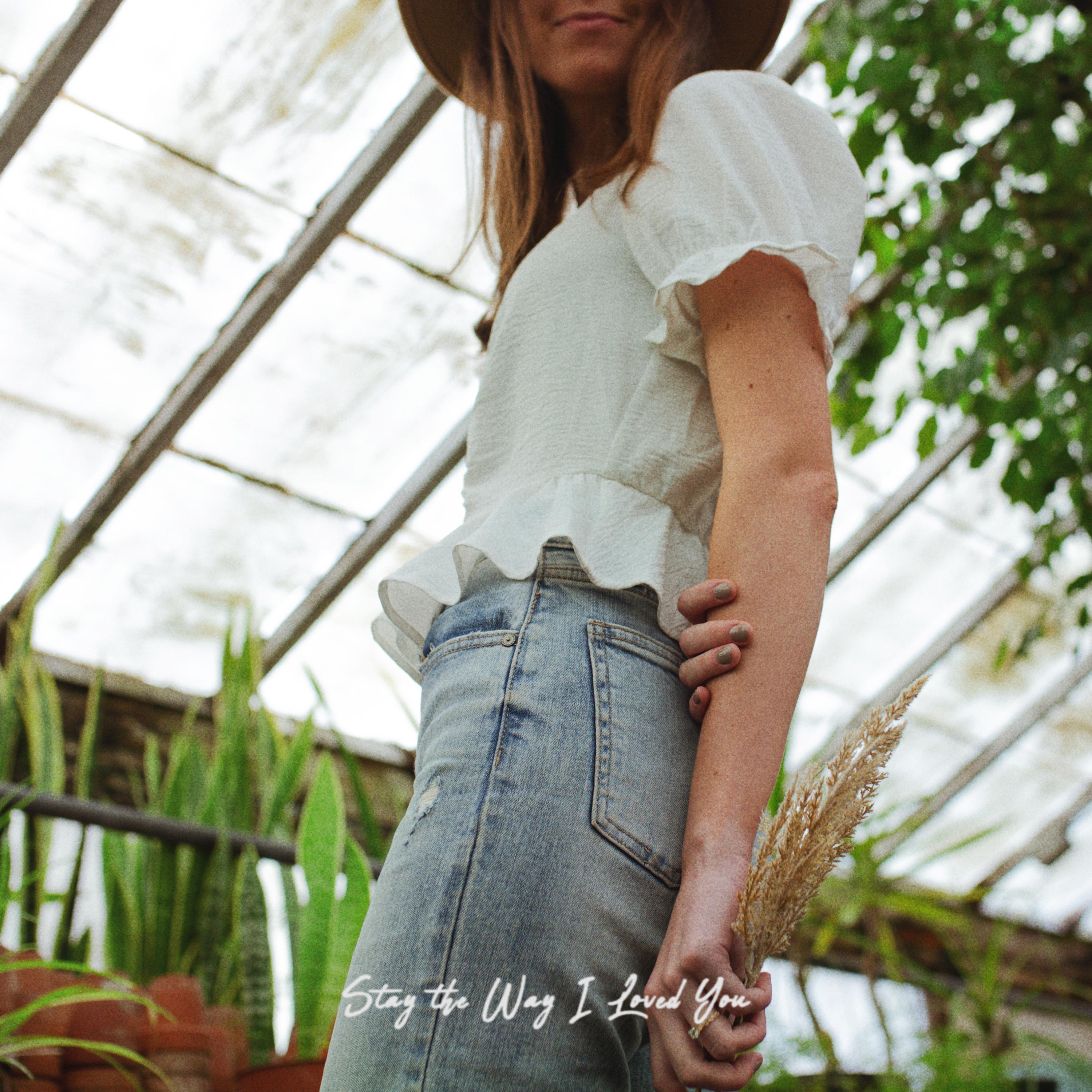 Stay the Way I Loved You