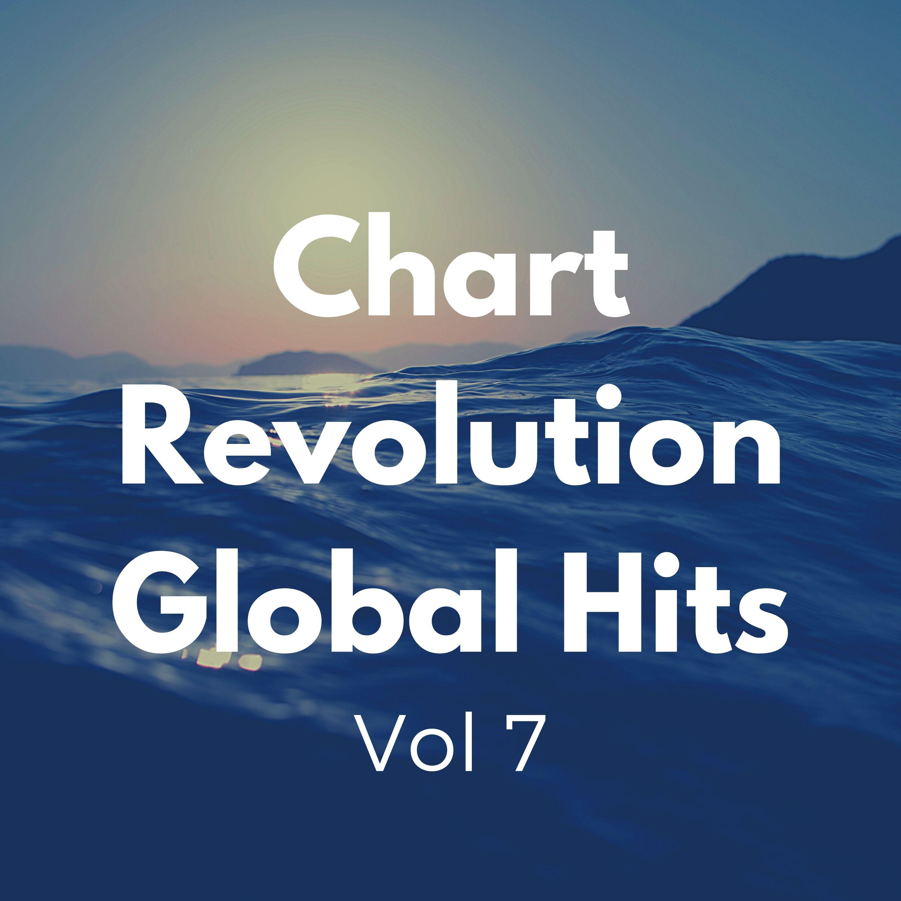 Chart Revolution Global Hits vol 7专辑