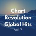 Chart Revolution Global Hits vol 7