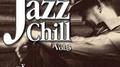 Jazz Chill, Vol. 3专辑