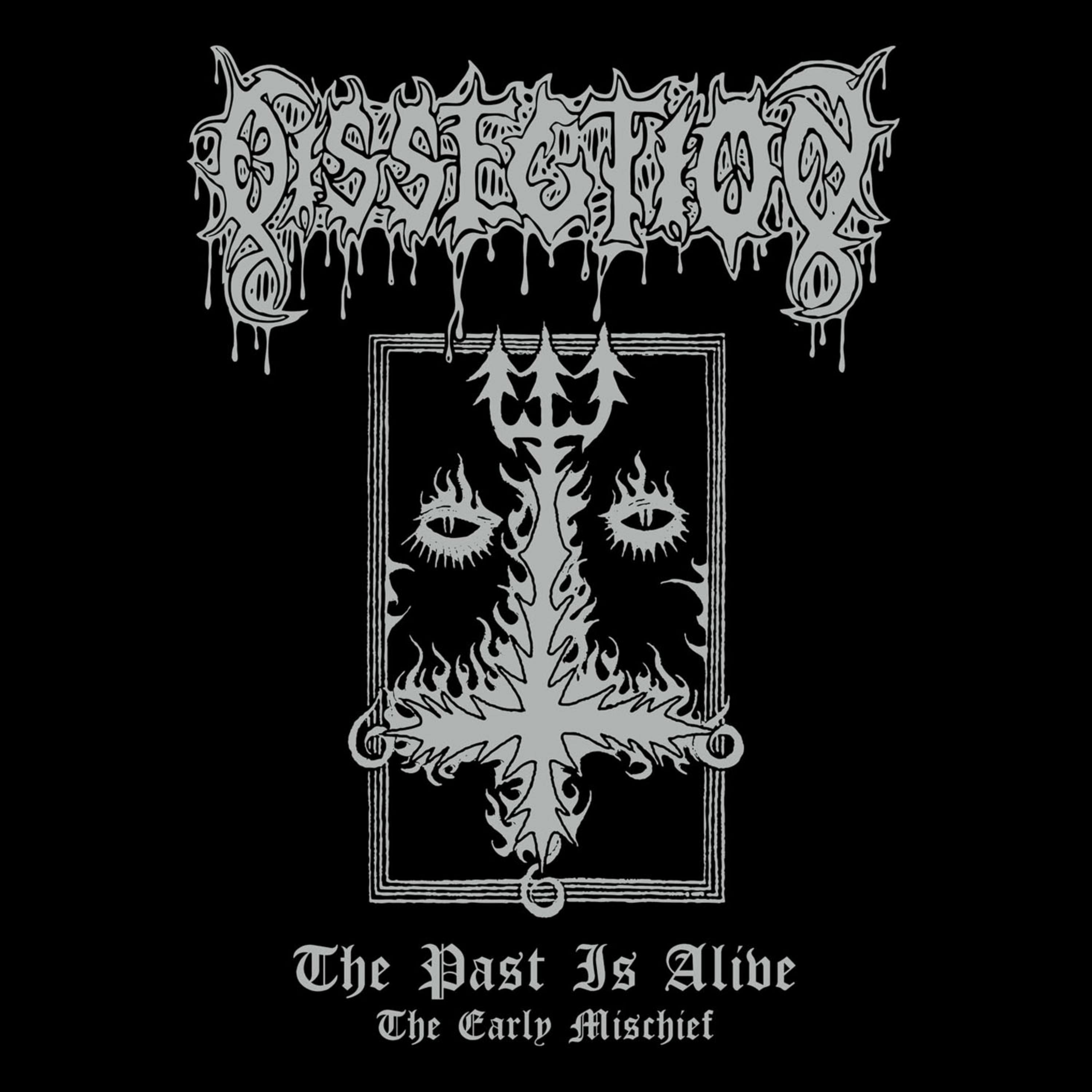 The Past is Alive (The Early Misschief)