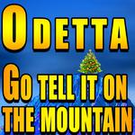 Odetta Go Tell It On The Mountain专辑