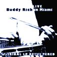 Buddy Rich in Miami (Remastered)