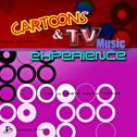 Cartoons & Tv Music Experience专辑