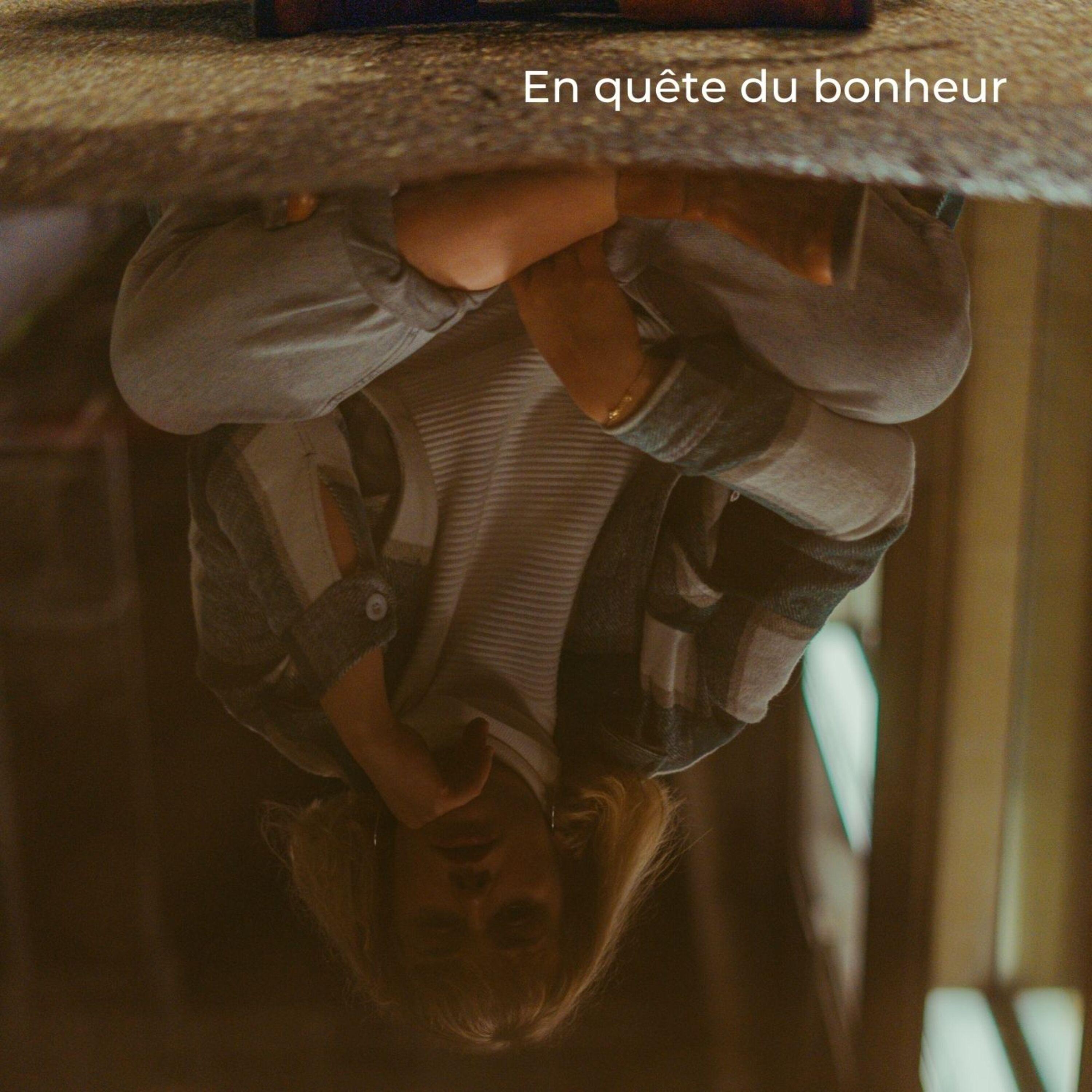 En quête du bonheur