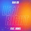 Rak-Su - Left Right