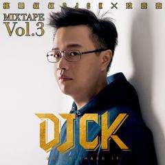 摇摆叔叔DJ CK x 玖壹壹 MIXTAPE Vol.3