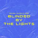 Blinded By The Lights (feat. IMAN)专辑