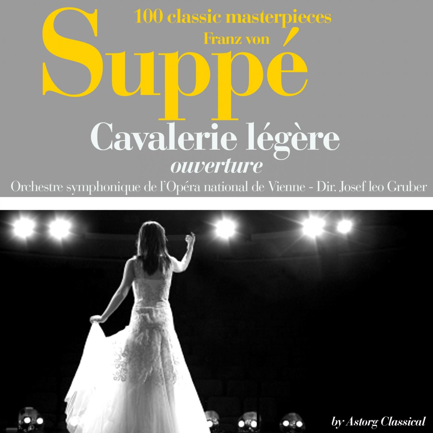 Franz von Suppé : Cavalerie légère, Ouverture