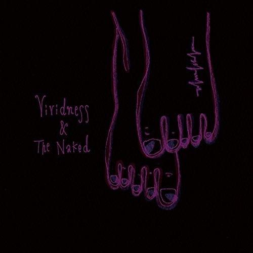 Vividness & The Naked