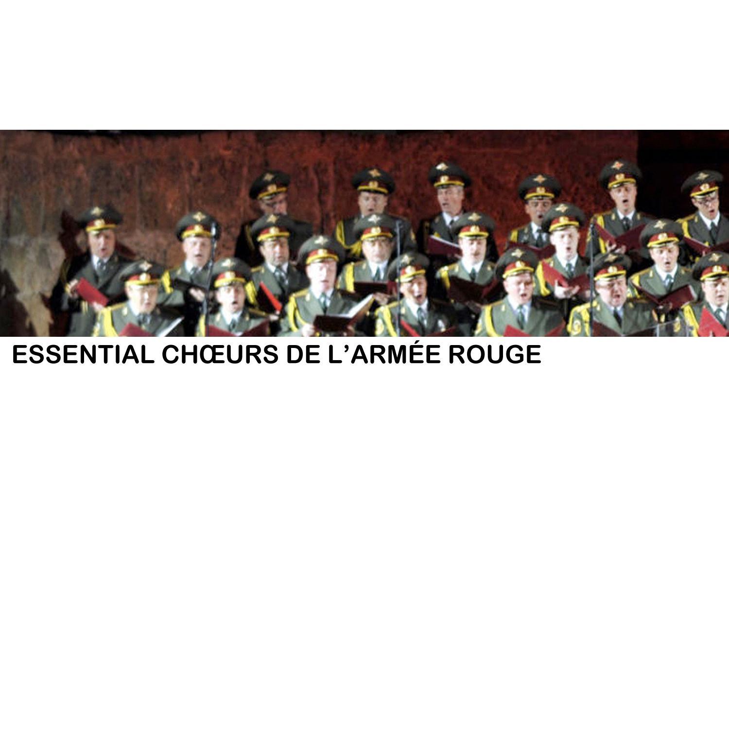 Essential Chœurs de l'Armée rouge
