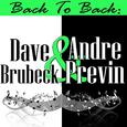 Back To Back: Dave Brubeck & Andre Previn