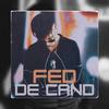 Fed - De Cand