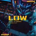 LOW(Original Mix)